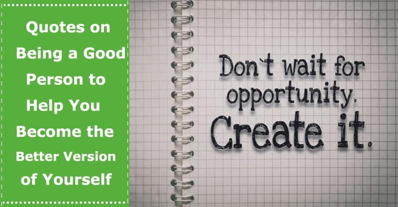quotes on being a good person