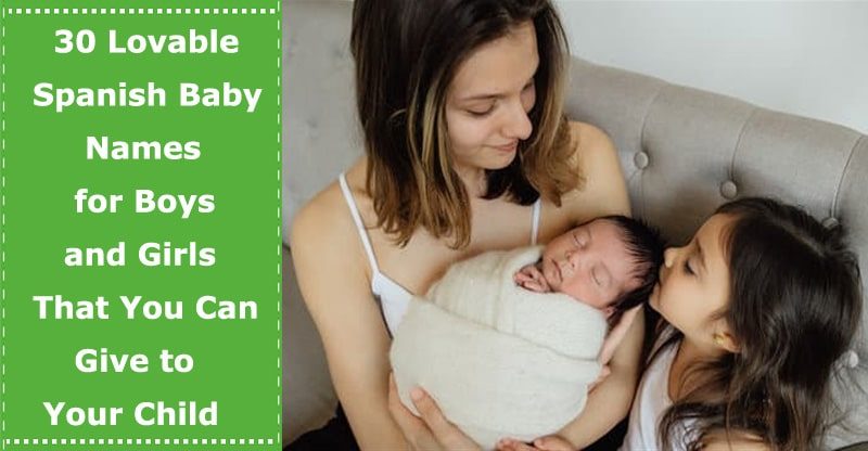 spanish baby boy names and girl names