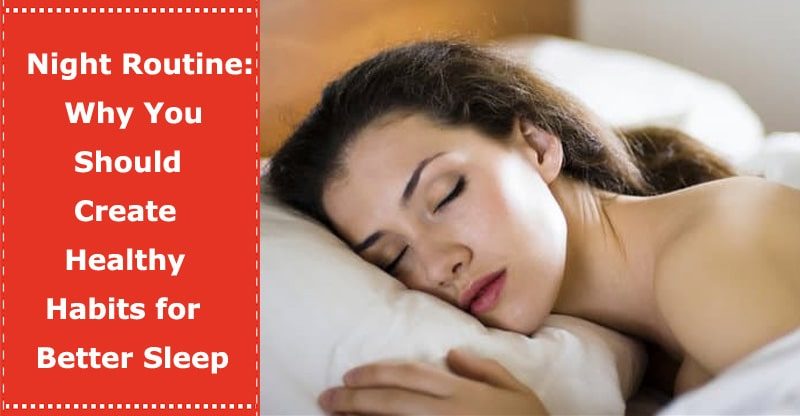 night routine healthy sleep habits